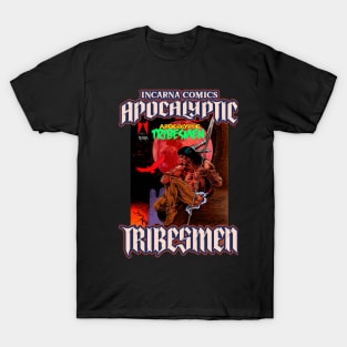 APOCALYPTIC TRIBESMEN T-Shirt